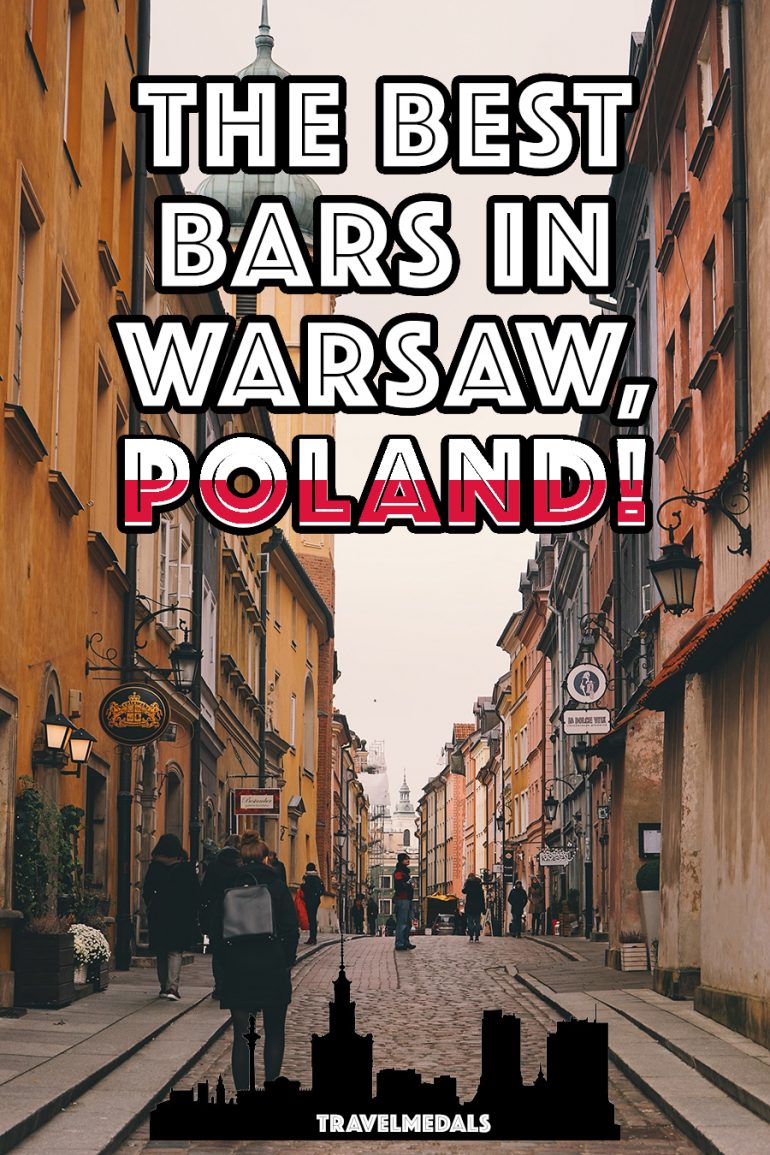 The Best Bars in Warsaw, Poland! Travel Medals