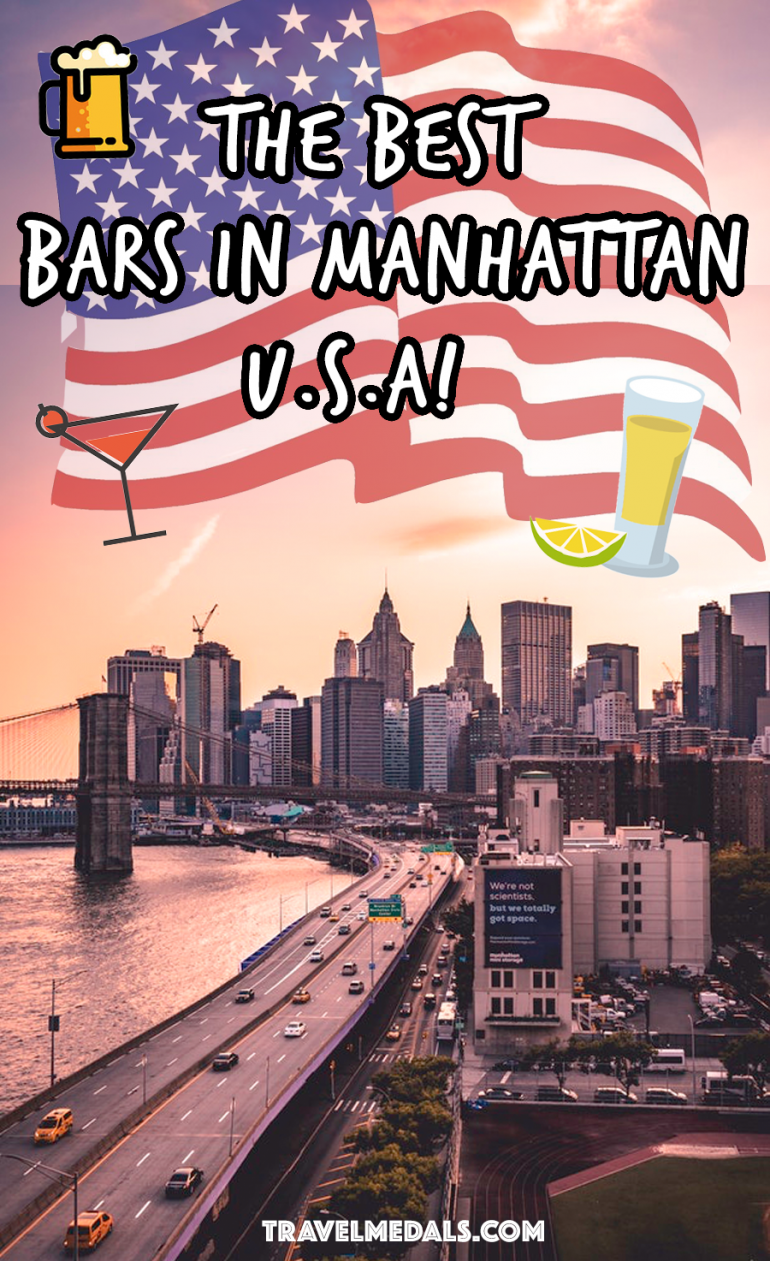 The Best Must Try Bars In Manhattan, New York! Travel Medals