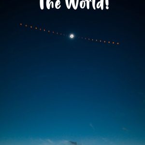 Eclipses Around The World